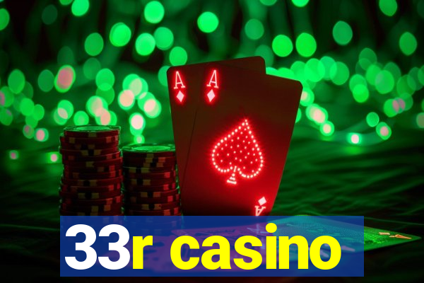 33r casino